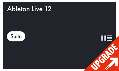 Ableton Live 12 Suite UPG Lite