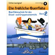 Schott Die Fröhliche Querflöte 2