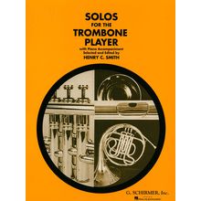 G. Schirmer Solos For The Trombone Player