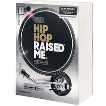 Edition Olms DJ Semtex Hip Hop Raised Me