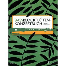 Schott Bassblockflöten-Konzertbuch