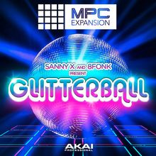 AKAI Professional Sanny X & 8Fonk - Glitterball