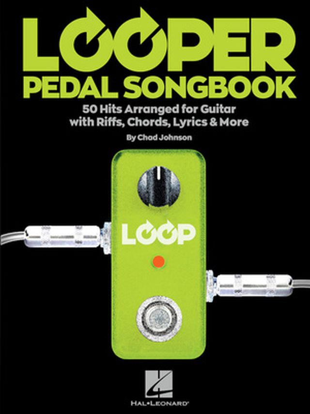 Hal Leonard Looper Pedal Songbook