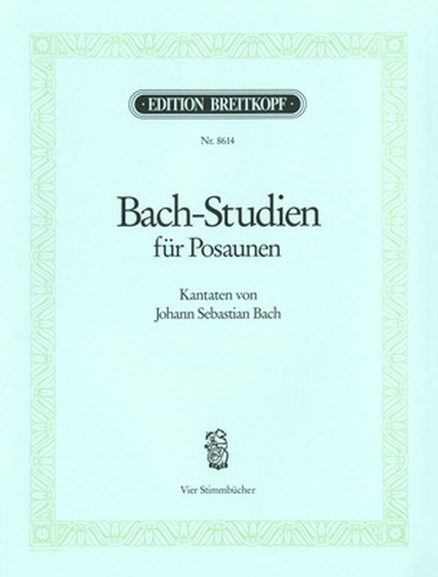 Breitkopf & Härtel Bach Studien Posaune