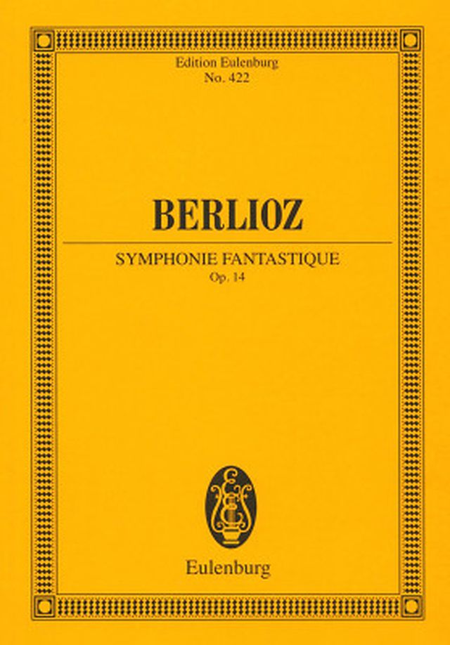 Edition Eulenburg Berlioz Symphonie Fantastique