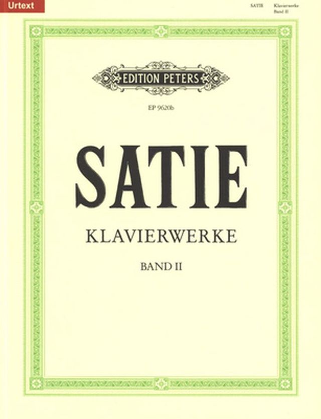 Edition Peters Satie Klavierwerke 2