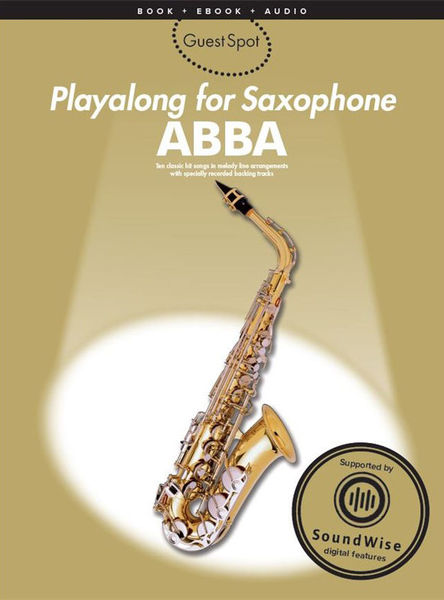Wise Publications Guest Spot: Abba Alto Sax