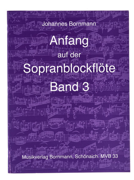 Johannes Bornmann Anfang Sopranblockflöte 3