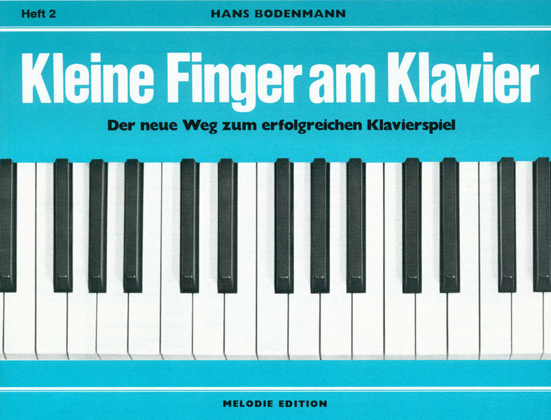 Edition Melodie Kleine Finger am Klavier 2