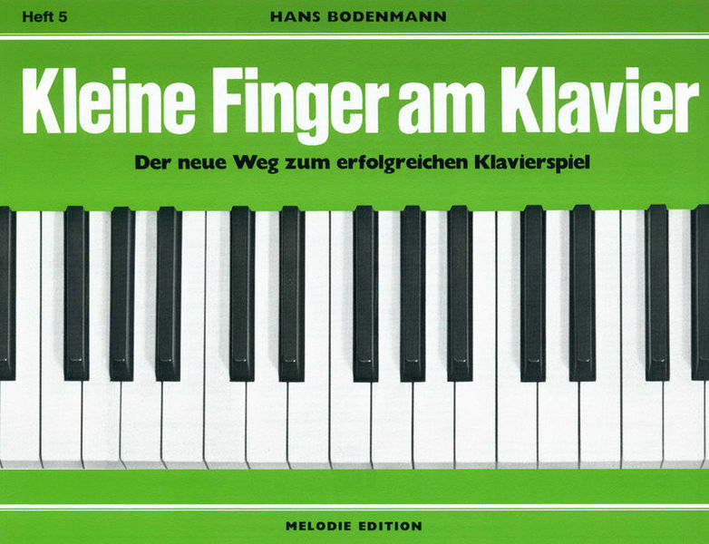 Edition Melodie Kleine Finger am Klavier 5