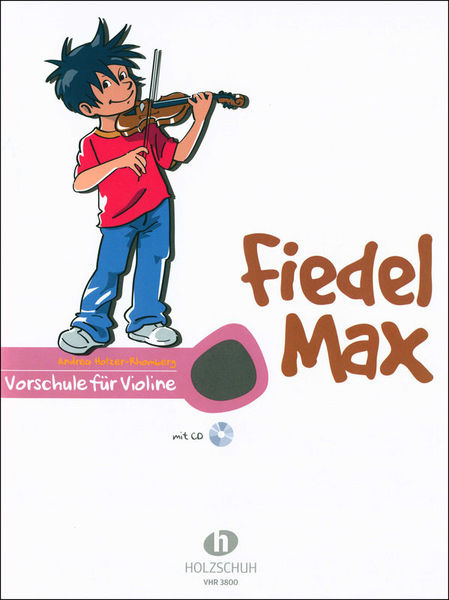 Holzschuh Verlag Fiedel Max Vorschule Violine