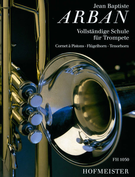 Friedrich Hofmeister Verlag Arban Schule für Trompete