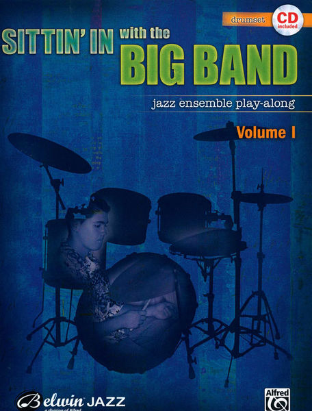 Belwin Sittin' In With Big Band Drums