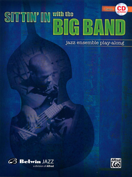 Belwin Sittin' In With Big Band Bass