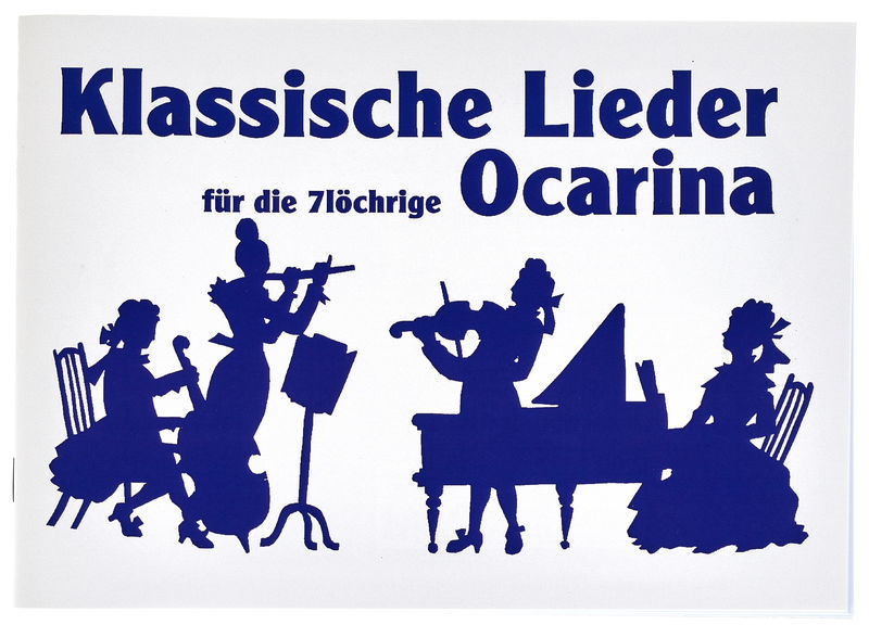 Thomann Klassische Lieder für Ocarina