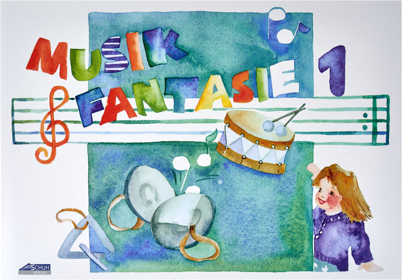 Schuh Verlag Musik-Fantasie 1 Schüler