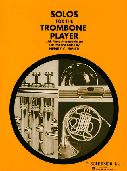 G. Schirmer Solos For The Trombone Player