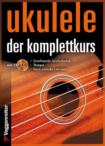 Voggenreiter Ukulele Der Komplettkurs