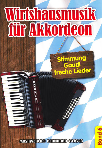 Musikverlag Geiger Wirtshausmusik Akkordeon 6