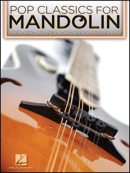 Hal Leonard Pop Classics For Mandolin