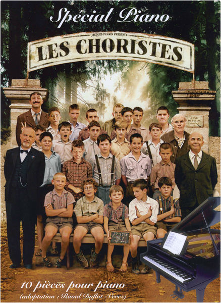 Editions Paul Beuscher Les Choristes Special Piano