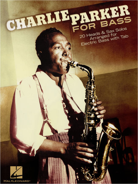 Hal Leonard Charlie Parker For Bass
