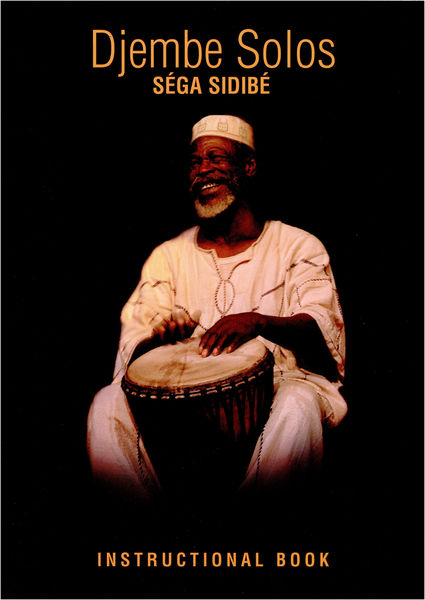 Mel Bay Séga Sidibé: Djembé Solos