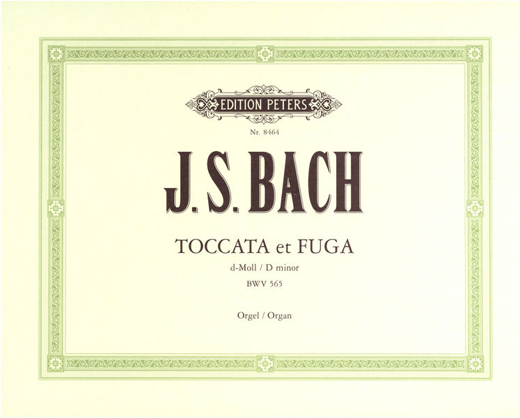 Edition Peters Bach Toccata Und Fuge BWV 565
