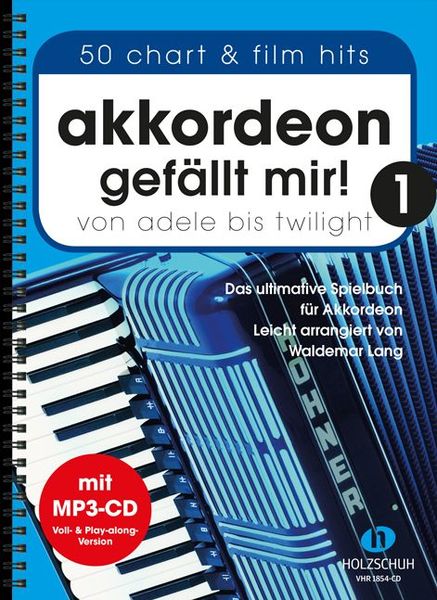 Holzschuh Verlag Akkordeon gefällt mir! 1+CD