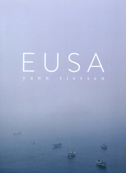 Chester Music Yann Tiersen Eusa