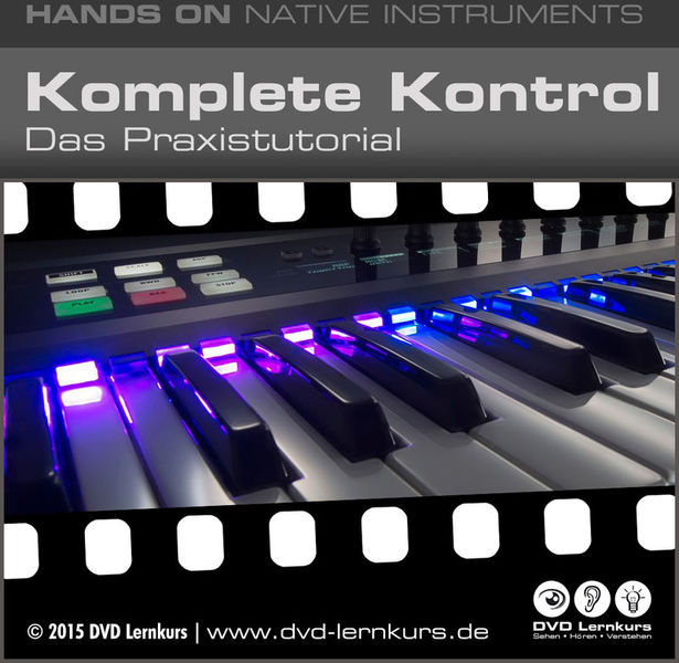 DVD Lernkurs Komplete Kontrol Tutorial DVD