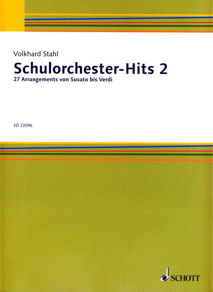 Schott Schulorchester-Hits 2