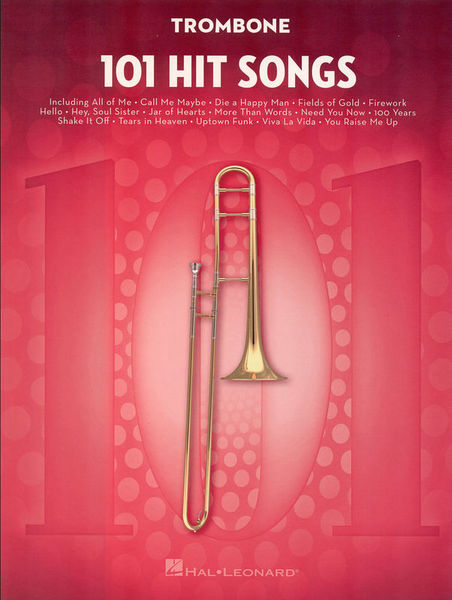 Hal Leonard 101 Hit Songs For Trombone