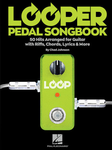 Hal Leonard Looper Pedal Songbook Thomann Belgie