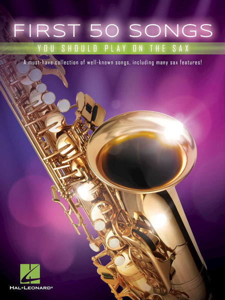Hal Leonard 50 Songs You Should Sax.