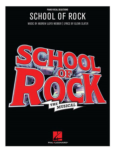 Hal Leonard School of Rock: The Musical