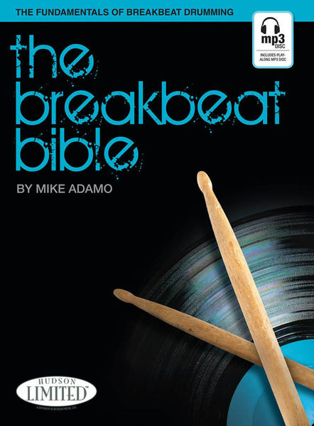 Hudson Music The Breakbeat Bible