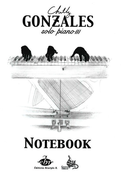 Editions Bourges Chilly Gonzales NoteBook 3