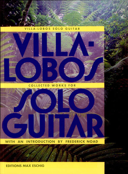 Editions Max Eschig Villa-Lobos Collected Works