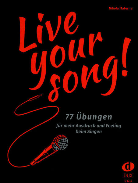 Edition Dux Live Your Song!