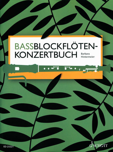 Schott Bassblockflöten-Konzertbuch