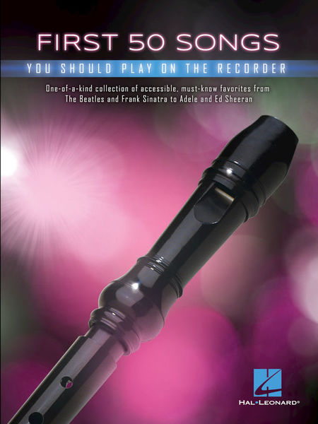 Hal Leonard First 50 Songs Recorder