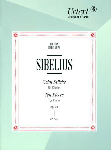 Breitkopf & Härtel Sibelius Zehn Stücke op. 24