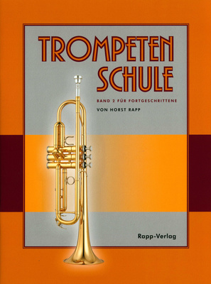 Horst Rapp Verlag Trompetenschule 2 für Fortgesc