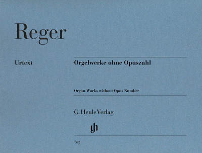 Reger Orgelwerke ohne Opuszahl