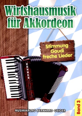 Musikverlag Geiger Wirtshausmusik Akkordeon 3