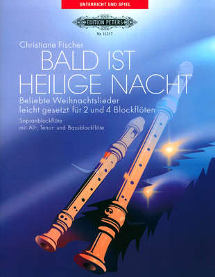 Edition Peters Bald ist Heilige Nacht