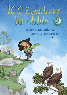 100 Kinderlieder Ukulele 2