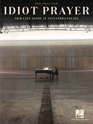 Hal Leonard Nick Cave Idiot Prayer Piano