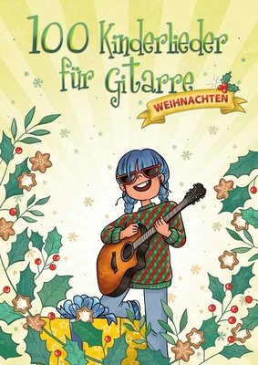 100 Kinderlieder Gitarre Weih